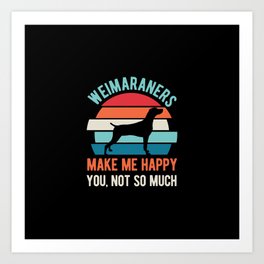 Funny Weimaraner Dog Art Print