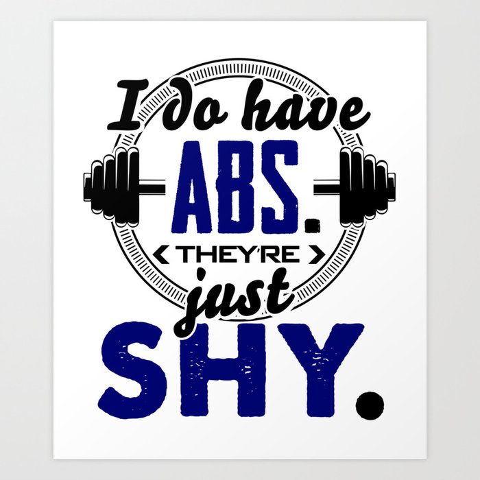 Shy Abs Fitness Workout Gym Training Design Art Print By Art