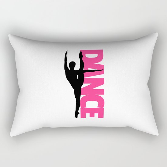 Dance Text Girl Quote Rectangular Pillow