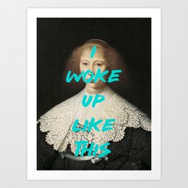 I Woke Up Like This Renaissance Painting Quote Wall Altered Art Feminist Print Typography Office Quote Art Print