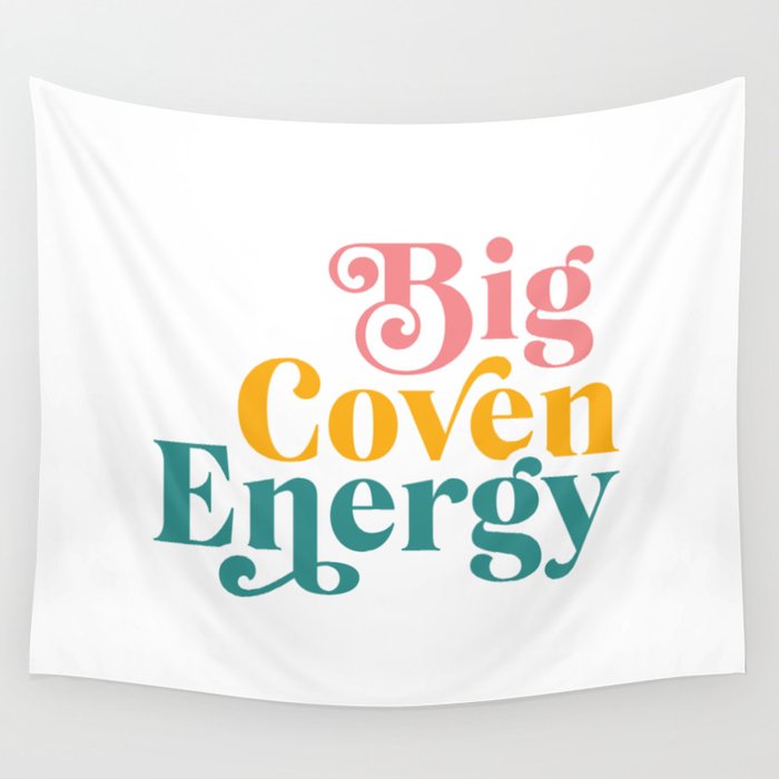 Big Coven Energy Wall Tapestry