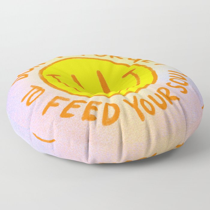 Feed Your Soul Floor Pillow