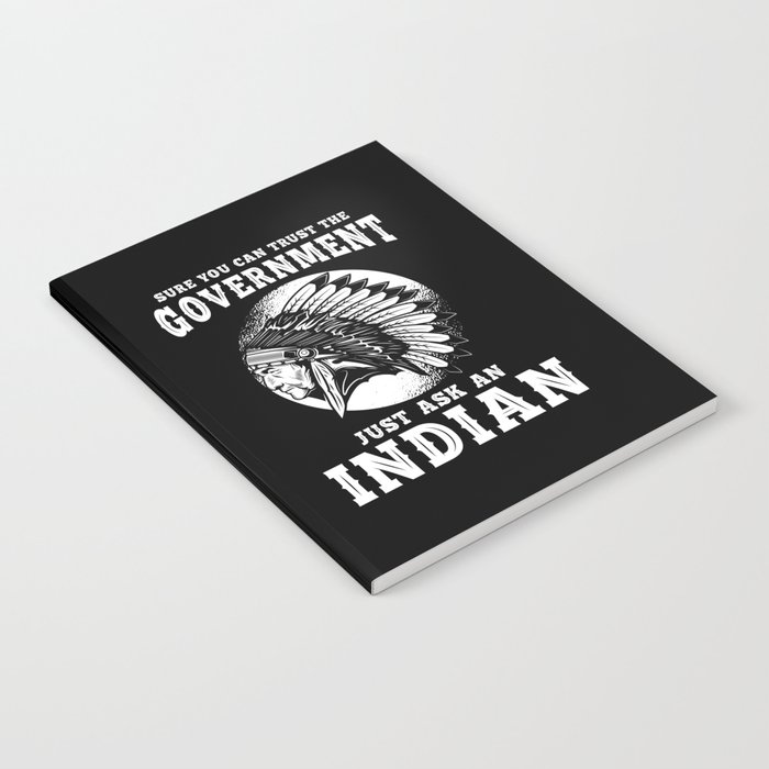 Sure you can trust Goverment Just ask an Indian Notebook