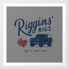 Riggins' Rigs Art Print