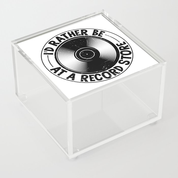 I’d Rather Be At A Record Store Acrylic Box