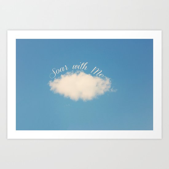 Soar with Me Art Print