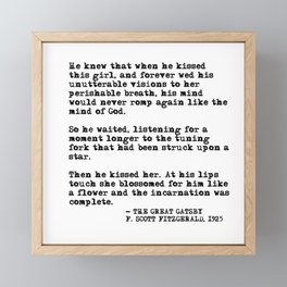 When he kissed this girl - The Great Gatsby - Fitzgerald quote Framed Mini Art Print