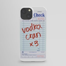 vodka cran guest check iPhone Case
