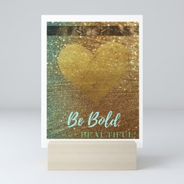 Bold and Beautiful Mini Art Print