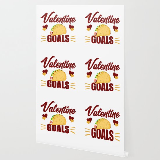 Cute Funny Valentine Goals Tacos For Taco Lovers Wallpaper By