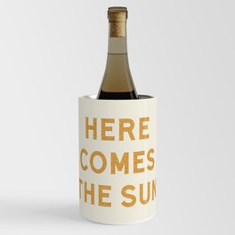 Here comes the sun Wine Chiller
