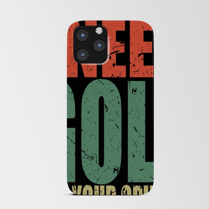 Golf Saying Funny iPhone Card Case