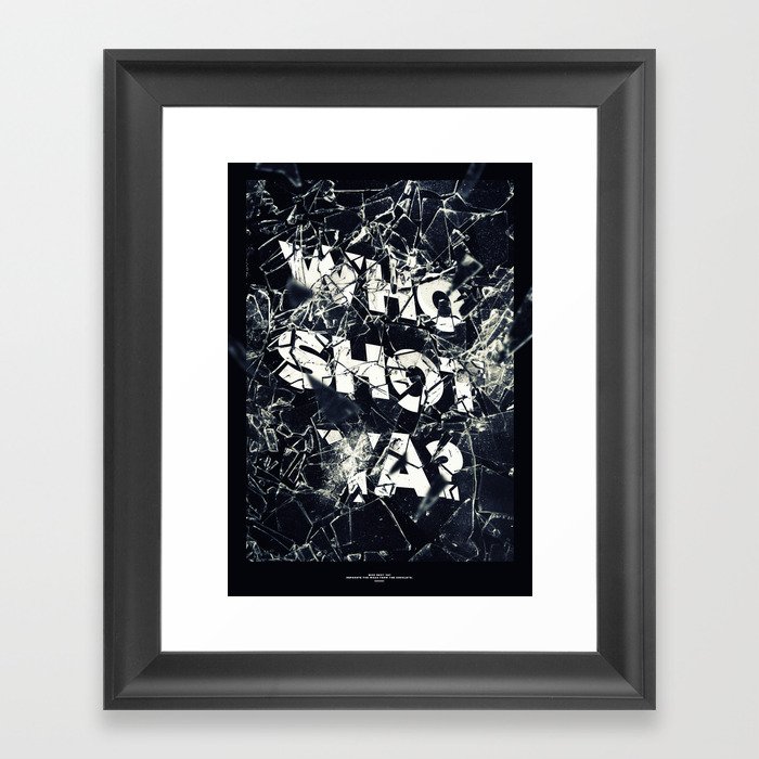Who Shot Ya? Framed Art Print