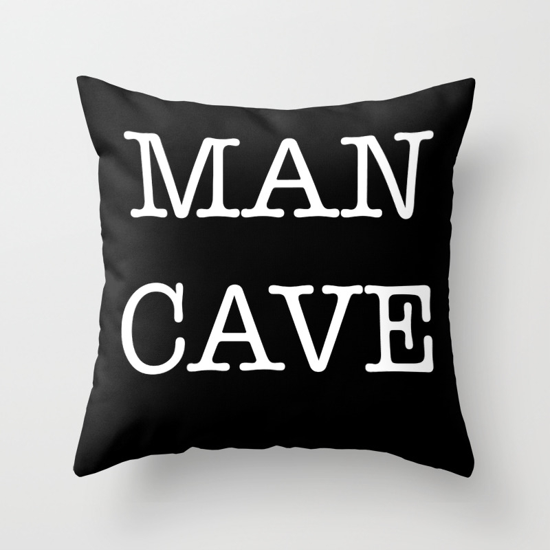 Man Cave Throw Pillow By Rqdesignsretroquotes Society6