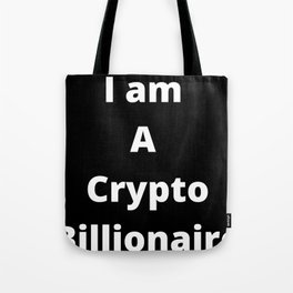 Cryptocurrency Billionaire Tote Bag
