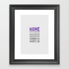 This Must Be the Place Framed Art Print