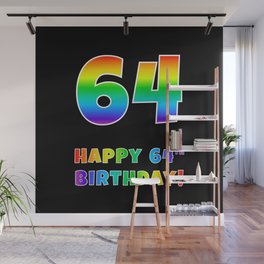 [ Thumbnail: HAPPY 64TH BIRTHDAY - Multicolored Rainbow Spectrum Gradient Wall Mural ]