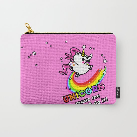 Unicorn made me do it! Carry-All Pouch
