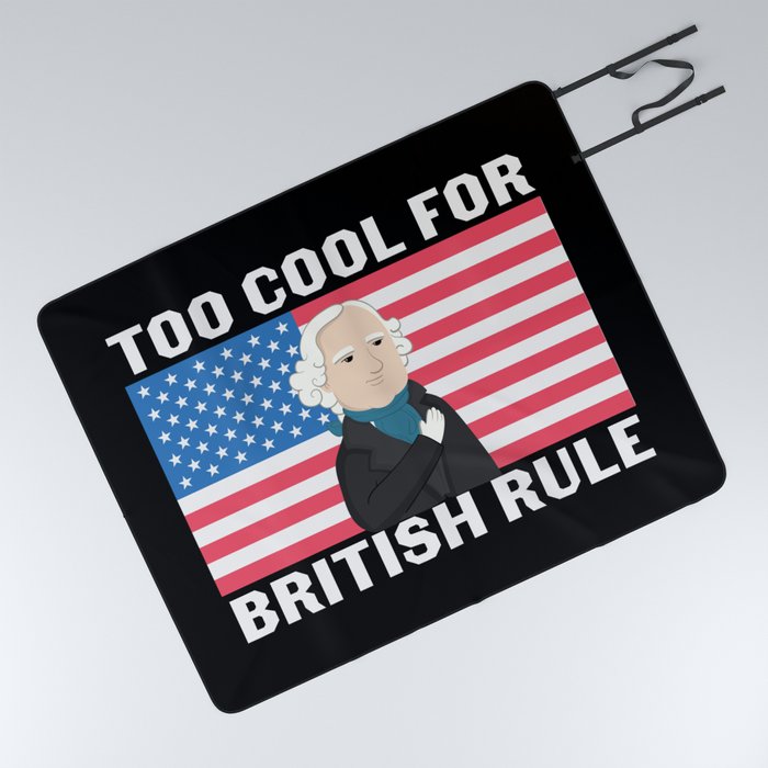 Too Cool For British Rule Picnic Blanket