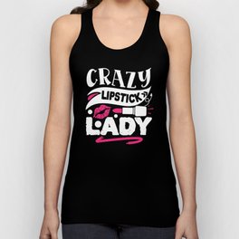Crazy Lipstick Lady Funny Beauty Quote Unisex Tank Top