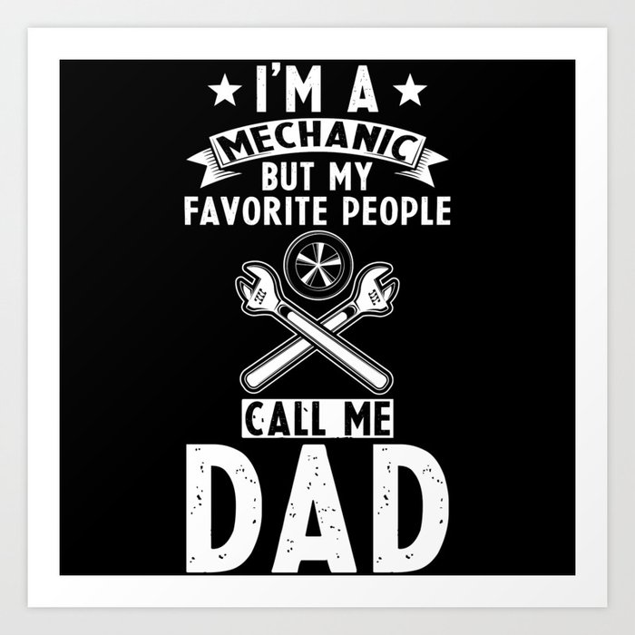 Mechanic Dad Art Print
