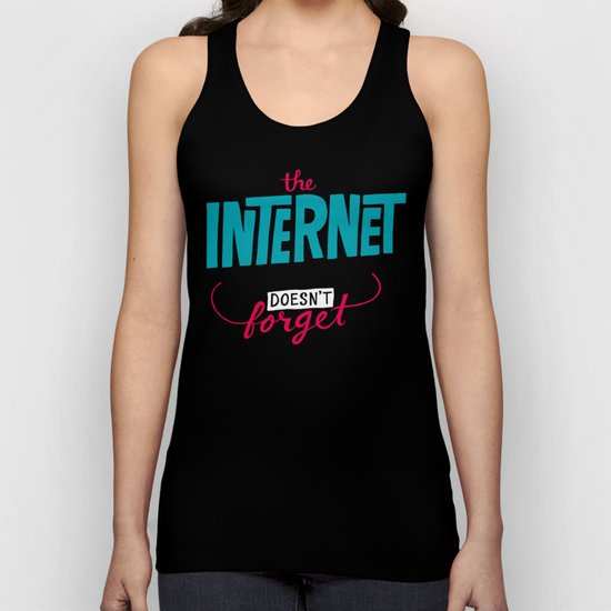 The Internet Doesn't Forget Unisex Tank Top