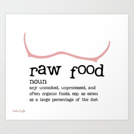 Raw Food Diet unisex Art Print