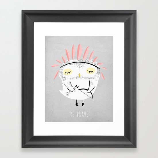 BE BRAVE Framed Art Print