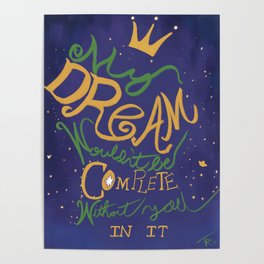 My dream wouldn’t be complete without you - Word Art Poster
