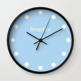 Take A Breather Wall Clock