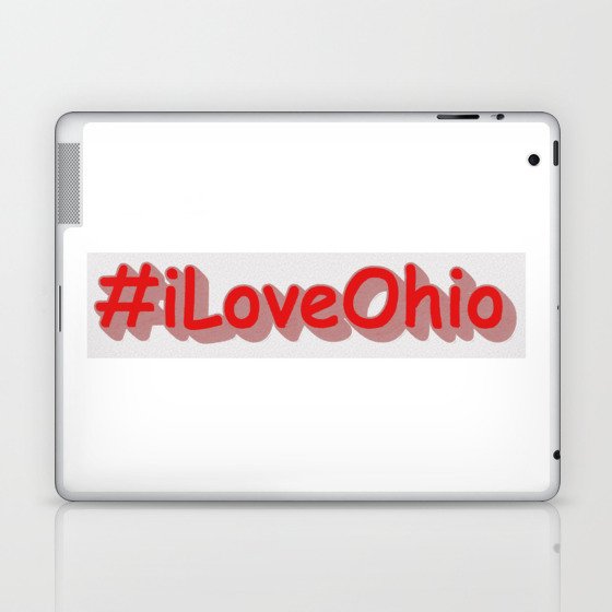 "#iLoveOhio " Cute Design. Buy Now Laptop & iPad Skin