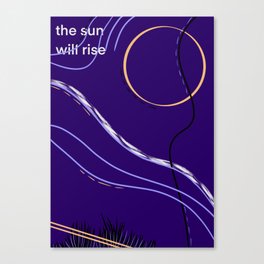 The sun will rise Canvas Print