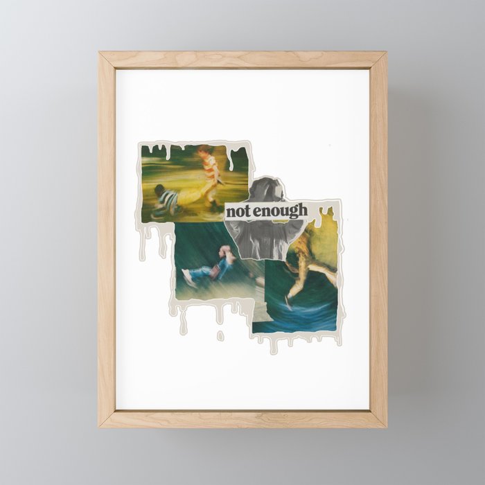 not enough plain Framed Mini Art Print