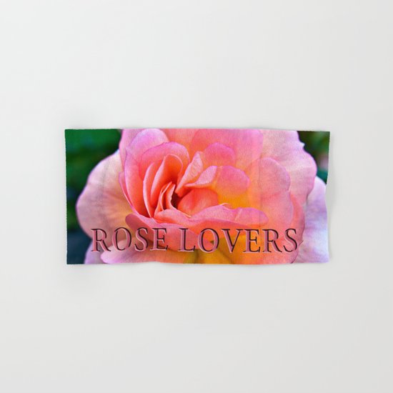 A ROSE is a ROSE Hand & Bath Towel