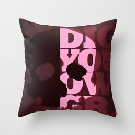Dig Your Own Grave Throw Pillow