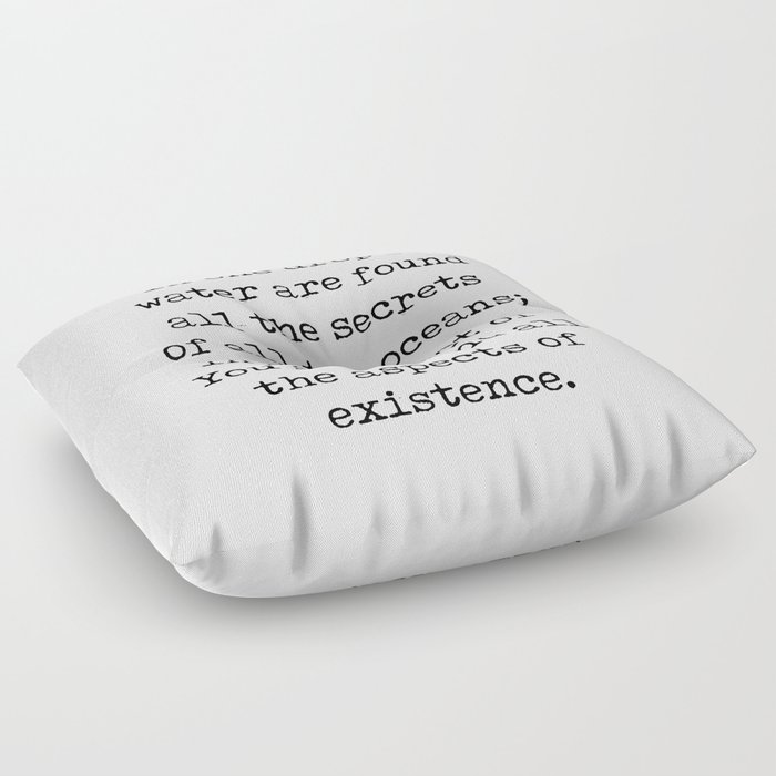 One drop of water - Kahlil Gibran Quote - Literature - Typewriter Print 1 Floor Pillow