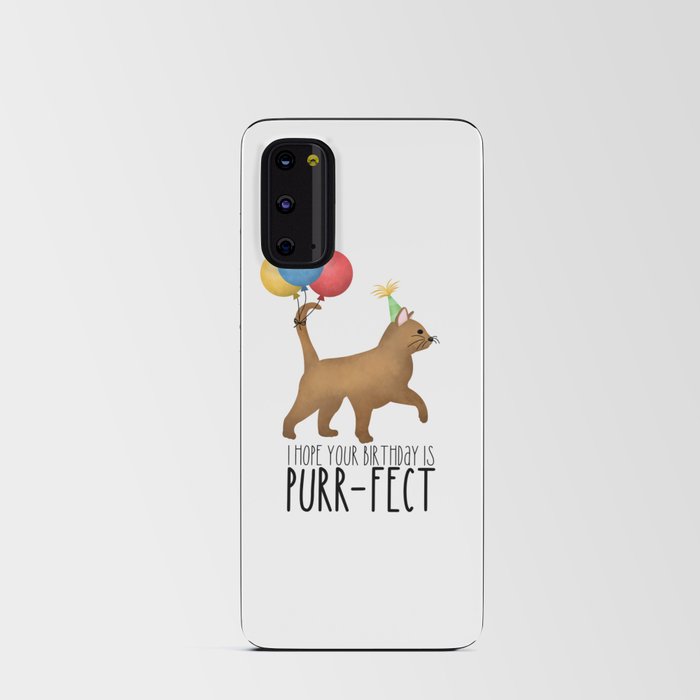 I Hope Your Birthday Is Purr-fect (Cat) Android Card Case