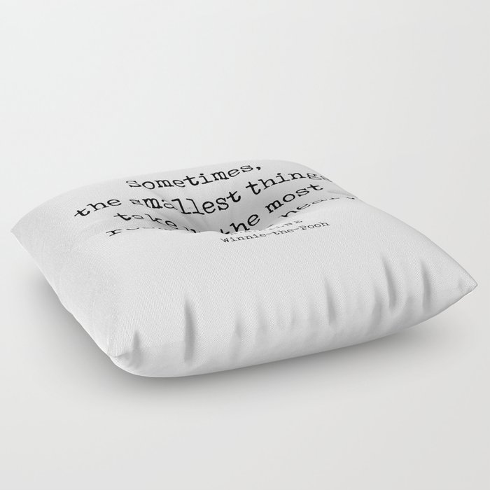 A A Milne Quote 10 - Room in your heart - Literature - Typewriter Print Floor Pillow