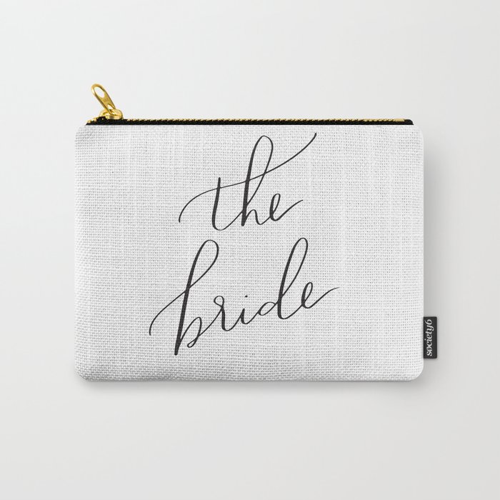 the bride Carry-All Pouch