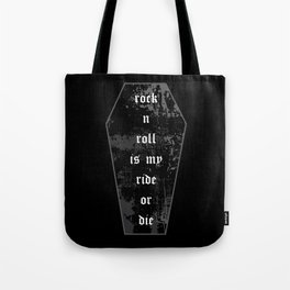 Rock and Roll is My Ride or Die Coffin Typography Tote Bag