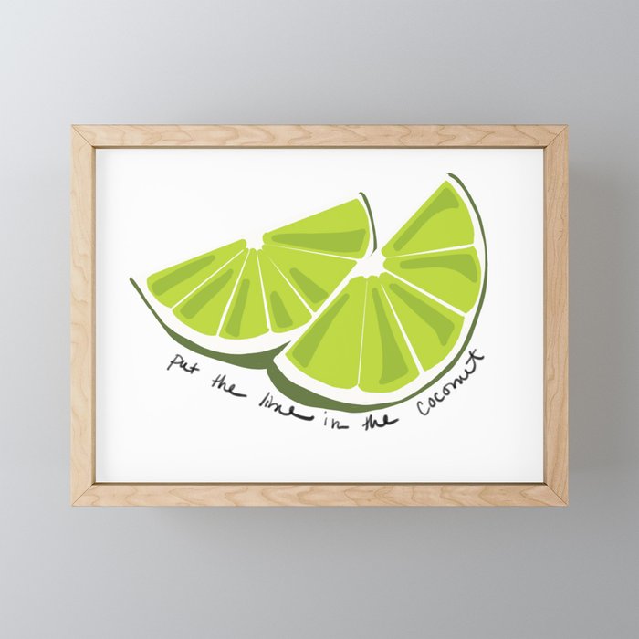 Lime in the Coconut Framed Mini Art Print