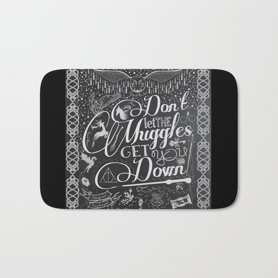 Don't let the Muggles Get You Down Bath Mat