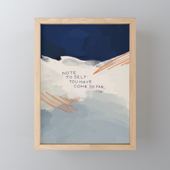 You Have Come So Far, Quote Framed Mini Art Print