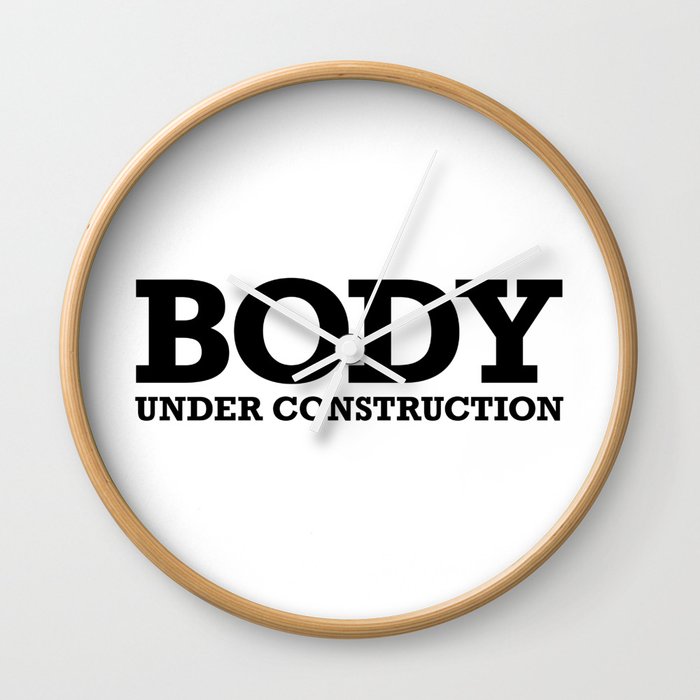 Body Under Construction Wall Clock