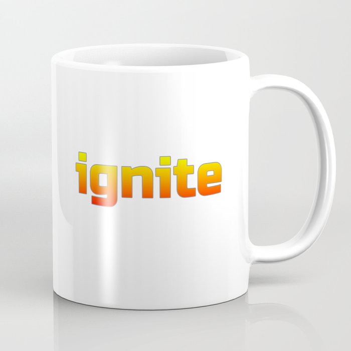 Ignite Action Coffee Mug