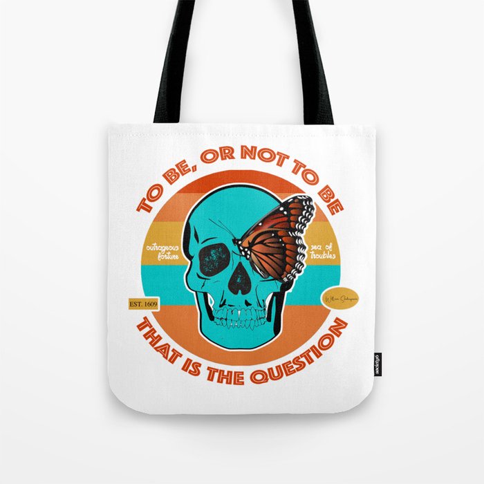 To be or not to be Tote Bag