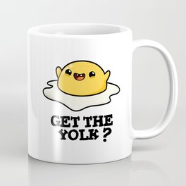 Get The Yolk Cute Egg Pun Coffee Mug