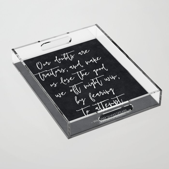 Classic Shakespeare Quote Acrylic Tray