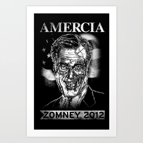 Zomney for Amercia Art Print