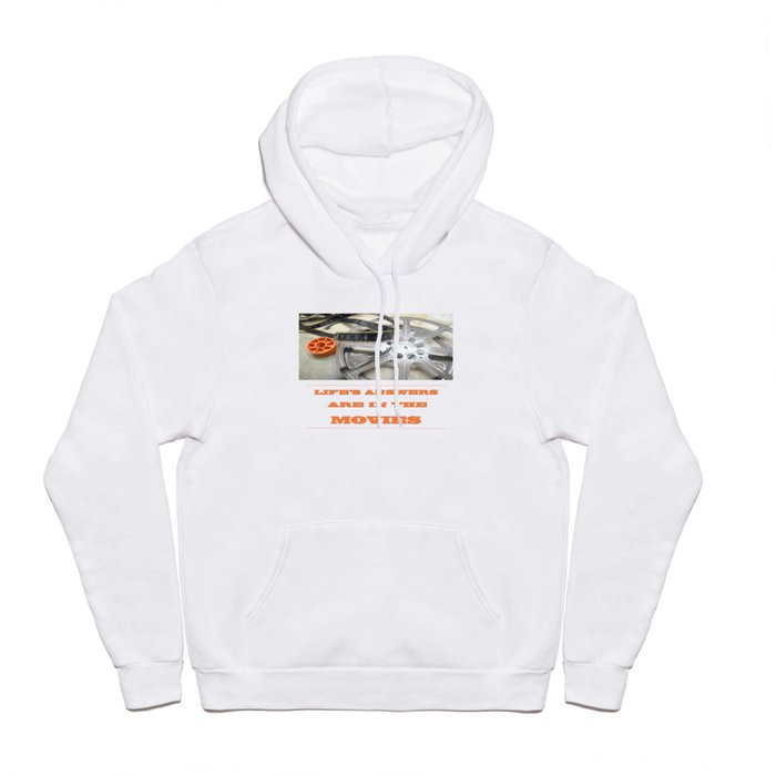 Life's Answers Are in the Movies #2 Hoody